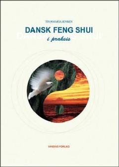 Dansk feng shui i praksis
