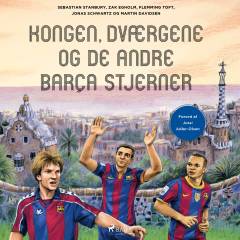 Kongen, dværgene og de andre Barça-stjerner