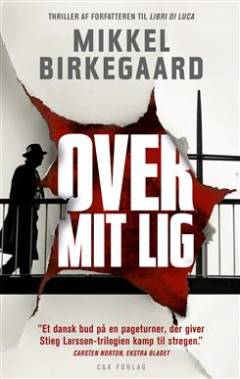 Over mit lig : thriller