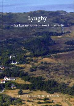 Lyngby - fra karantænestation til paradis