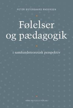 Følelser og pædagogik - i samfundsteoretisk perspektiv