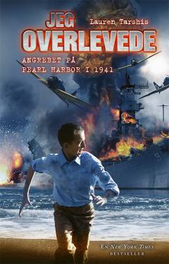 Jeg overlevede - angrebet på Pearl Harbor i 1941