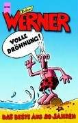 Werner - volle Dröhnung! : das Beste aus 20 Jahren Werner