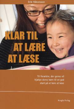 Klar til at lære at læse : til forældre, der gerne vil hjælpe deres børn til en god start på at lære at læse