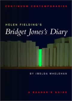 Helen Fielding's Bridget Jones's diary : a reader's guide