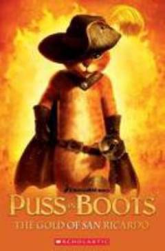 Puss in Boots - the gold of San Ricardo