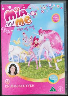 Mia and me. 6 : En æra slutter