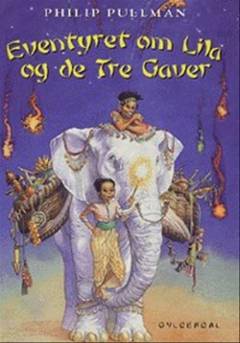 Eventyret om Lila og de tre gaver