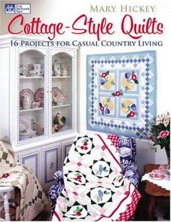 Cottage-style quilts : 16 projects for casual country living
