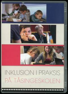 Inklusion i praksis - Tåsingeskolen
