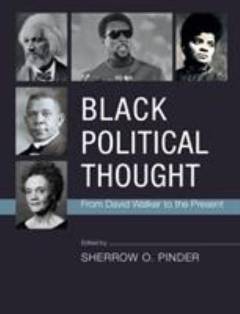 Black political thought : from David Walker to the present