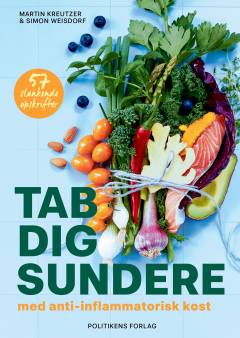 Tab dig sundere med anti-inflammatorisk kost