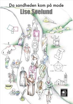 Da sandheden kom på mode : et filosofisk essay