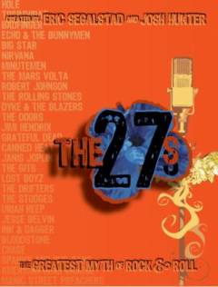 The 27s : the greatest myth of rock & roll