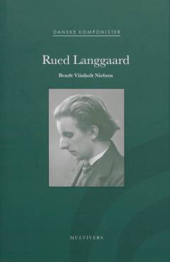 Rued Langgaard : 1893-1952