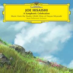 A symphonic celebration : music from the studio Ghibli films of Hayao Miyazaki