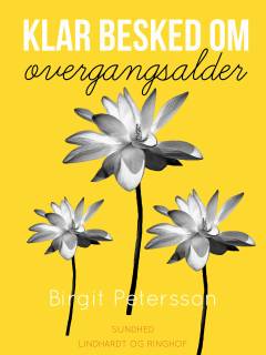 Klar besked om overgangsalder
