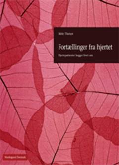 Fortællinger fra hjertet : hjertepatienter lægger livet om