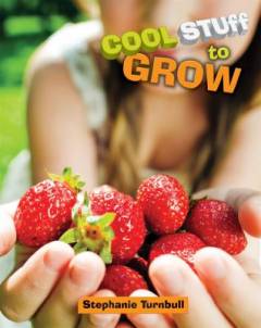 Cool stuff to grow