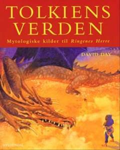 Tolkiens verden : mytologiske kilder til Ringenes Herre