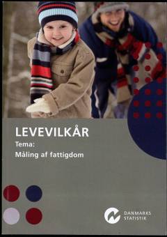 Levevilkår : tema: måling af fattigdom