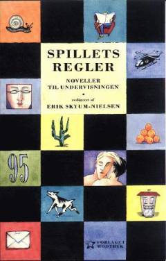 Spillets regler : \noveller til undervisningen\