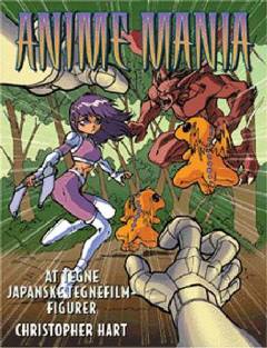 Anime mania : at tegne japanske tegnefilmfigurer