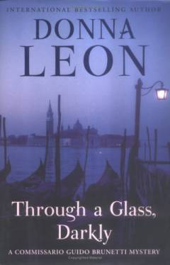Through a glass, darkly