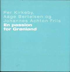 En passion for Grønland