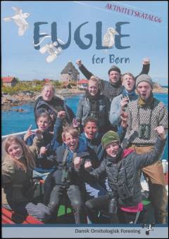 Fugle for børn : aktivitetskatalog