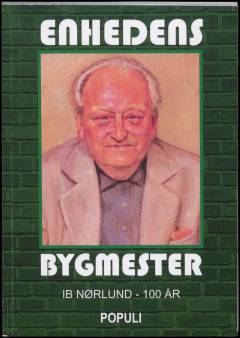 Enhedens bygmester