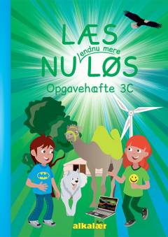 Læs nu endnu mere løs - læsebogen -- Opgavehæfte 3C