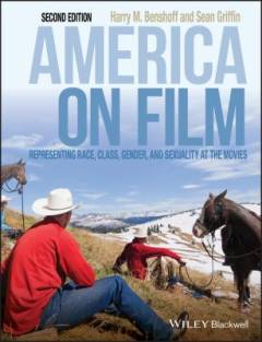 America on film : representing race, class, gender, and sexuality at the movies