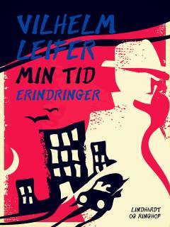 Min tid : erindringer