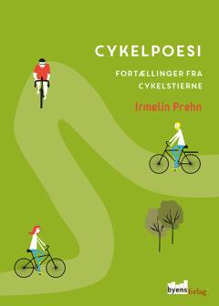 Cykelpoesi : fortællinger fra cykelstierne