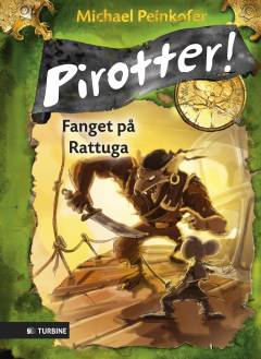 Pirotter! - fanget på Rattuga