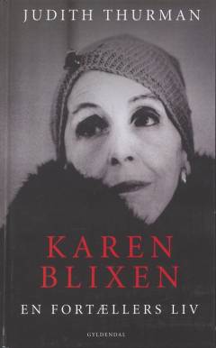 Karen Blixen : en fortællers liv