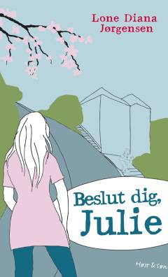 Beslut dig, Julie