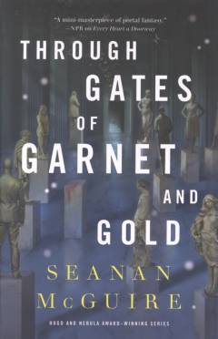 Through gates of garnet and gold