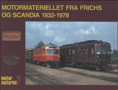 Motormateriellet fra Frichs og Scandia 1932-1978