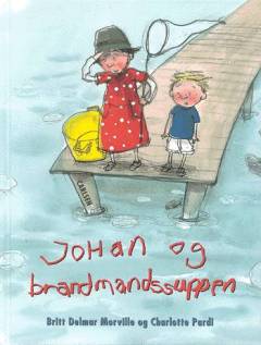 Johan og brandmandssuppen