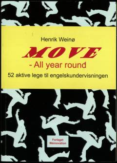 Move - all year round