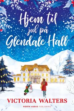 Hjem til jul på Glendale Hall