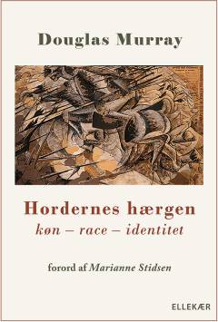 Hordernes hærgen : køn, race, identitet