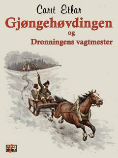 Gjøngehøvdingen og Dronningens Vagtmester : Skuespil i fem Akter
