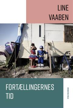 Fortællingernes tid : styrken i fortællende journalistik