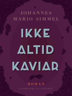 Ikke altid kaviar