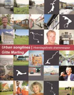 Urban songlines: Hverdagslivets drømmespor