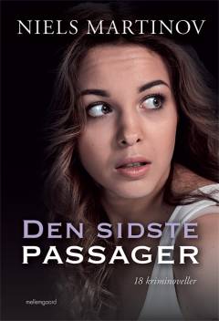 Den sidste passager : 18 kriminoveller