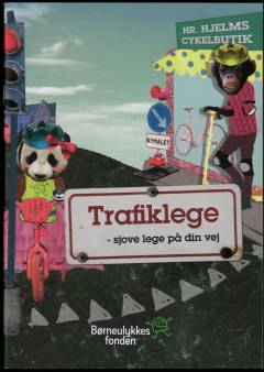 Trafiklege : sjove lege på din vej